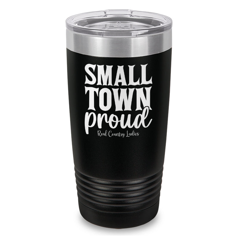 Small Town Proud Laser Etched Tumbler