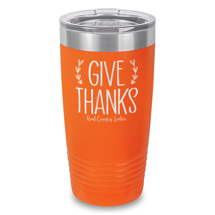 Give Thanks Laser Etched Tumbler