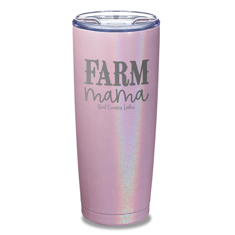 Farm Mama Laser Etched Tumbler