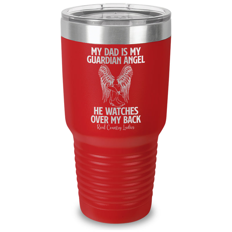 My Dad Is My Guardian Angel Laser Etched Tumbler