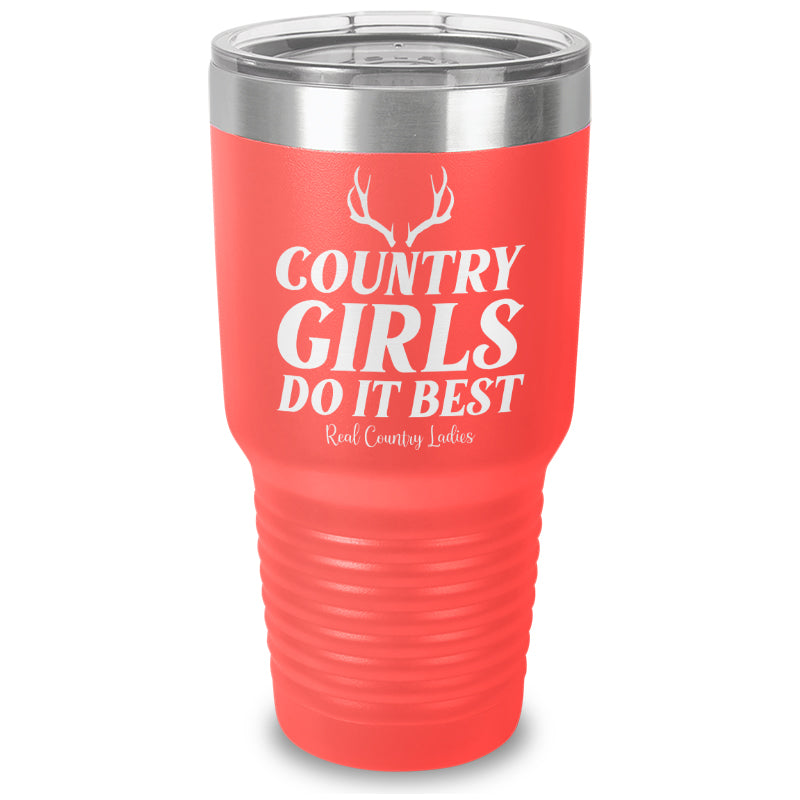 Country Girls Do It Best Laser Etched Tumbler