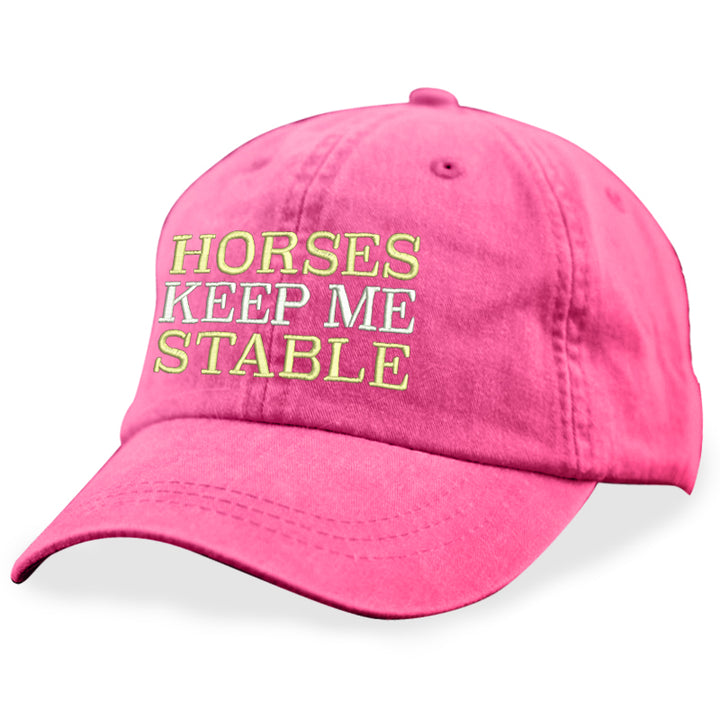 Horses Keep Me Stable Hat