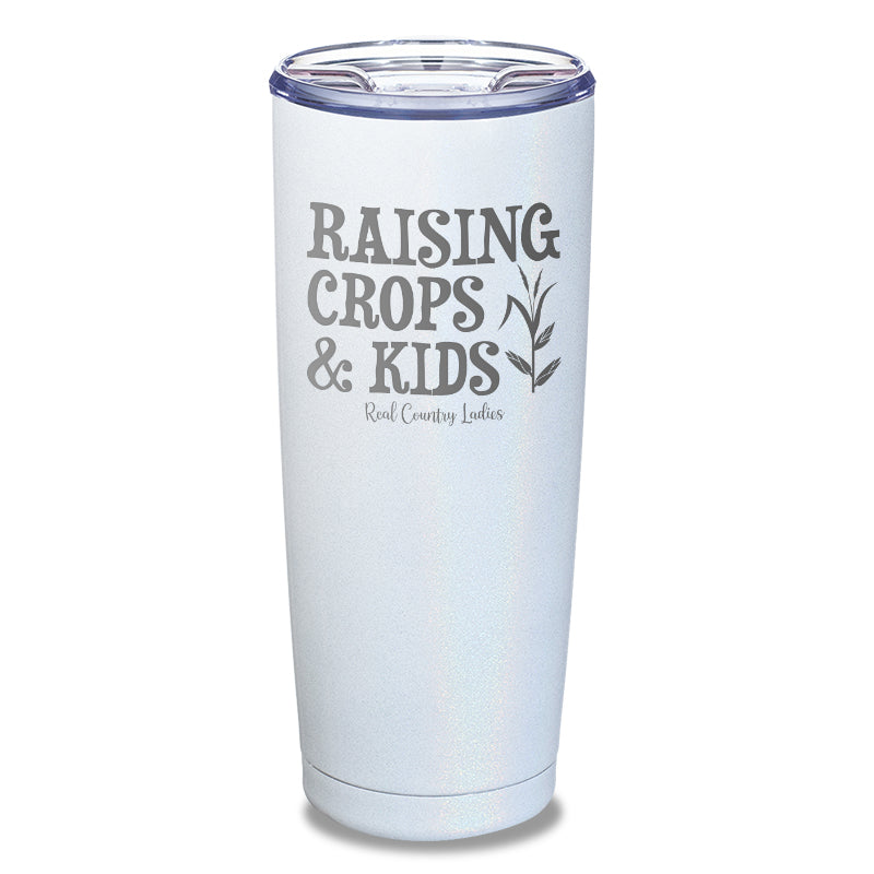 Raising Crops And Kids Laser Etched Tumbler