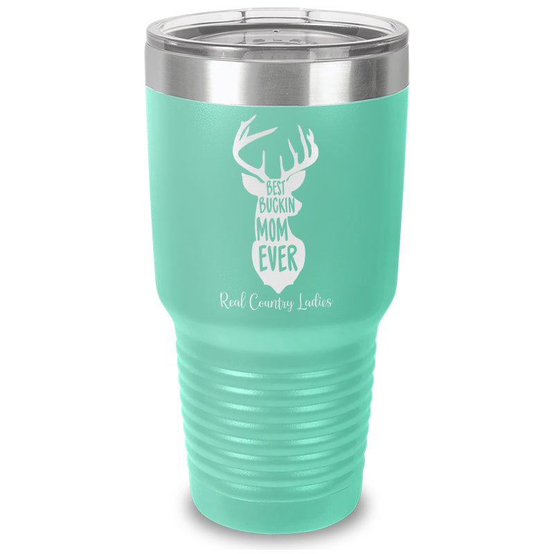 Best Buckin Mom Laser Etched Tumbler