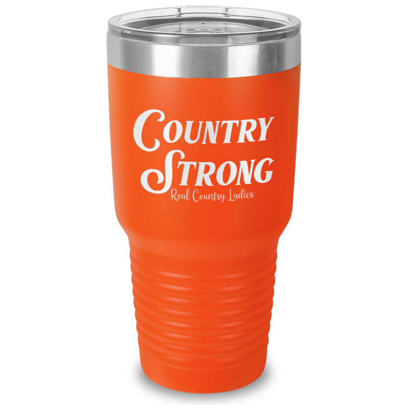 Country Strong Laser Etched Tumbler