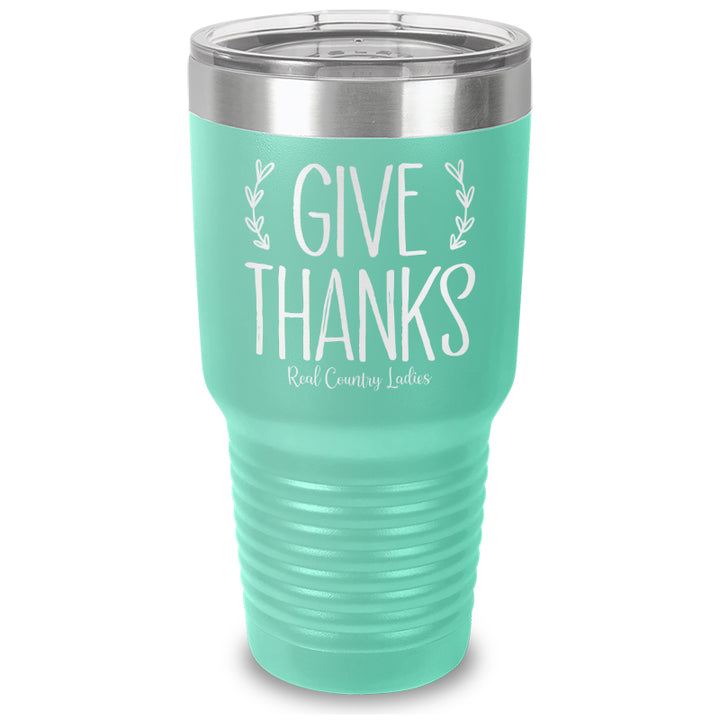 Give Thanks Laser Etched Tumbler