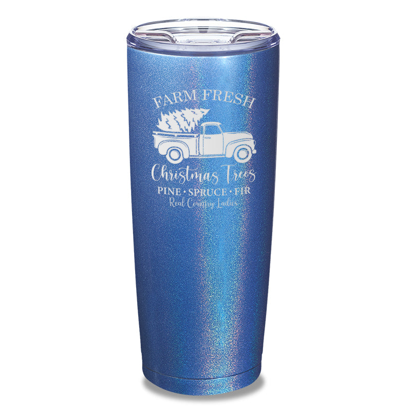 $10 Special | Farm Fresh Christmas Trees Laser Etched Tumbler