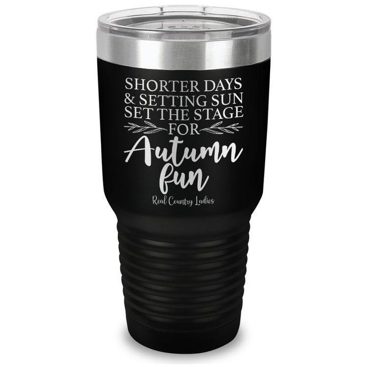 Shorter Days And Setting Sun Laser Etched Tumbler