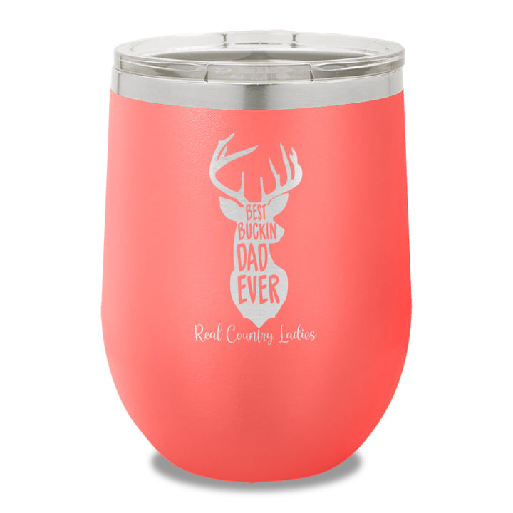 Best Buckin Dad 12oz Stemless Wine Cup