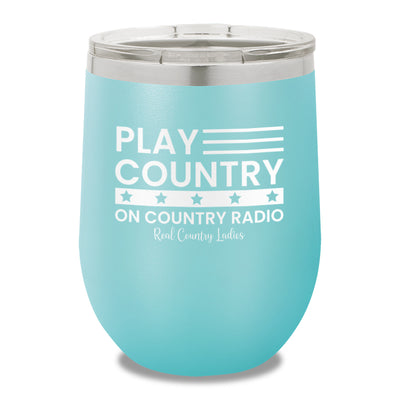 Play Country On Country Radio 12oz Stemless Wine Cup