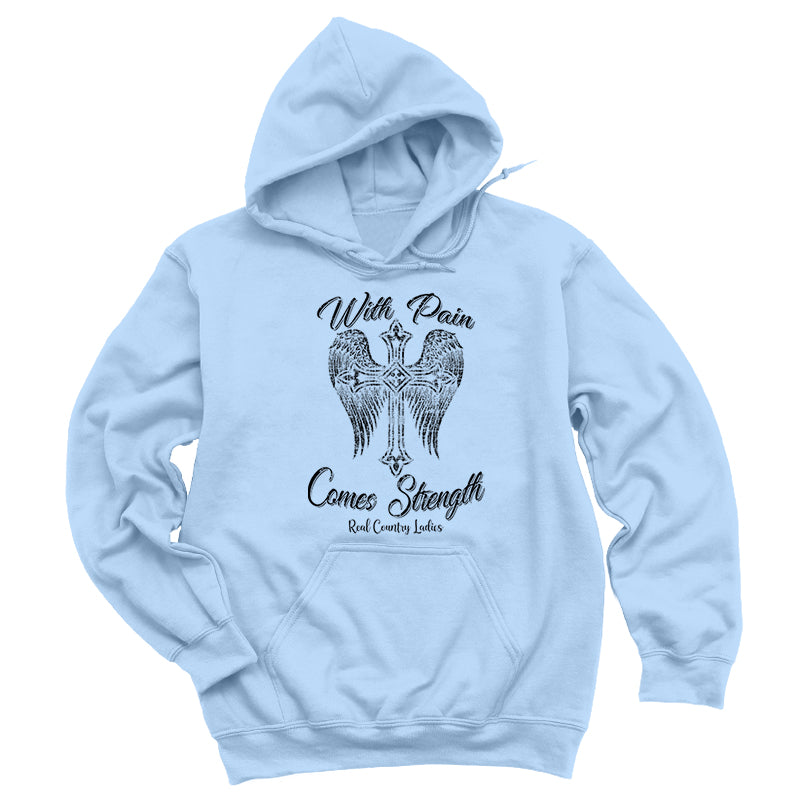 With Pain Comes Strength Black Print Hoodies & Long Sleeves