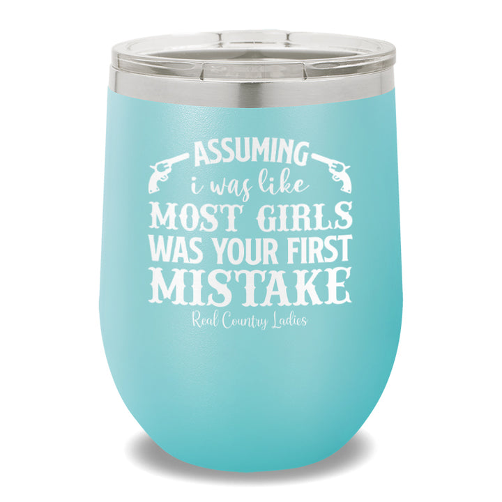 Your First Mistake 12oz Stemless Wine Cup