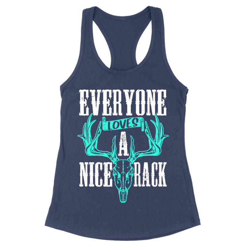 Everyone Loves A Nice Rack Apparel