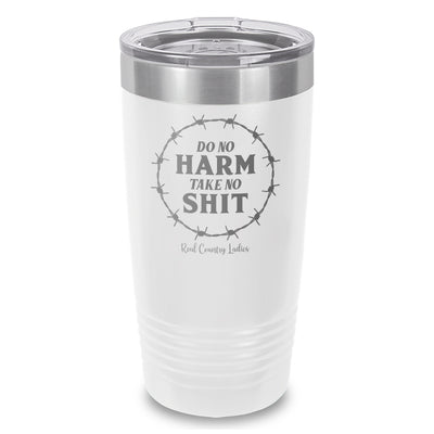 Do No Harm Take No Shit Laser Etched Tumbler