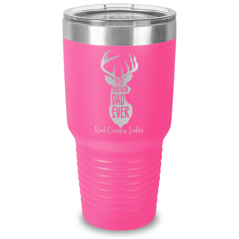 Best Buckin Dad Laser Etched Tumbler