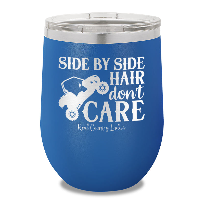 Side By Side Hair Don't Care 12oz Stemless Wine Cup