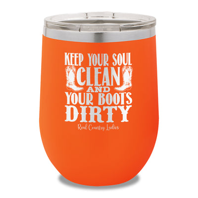 Keep Your Soul Clean 12oz Stemless Wine Cup