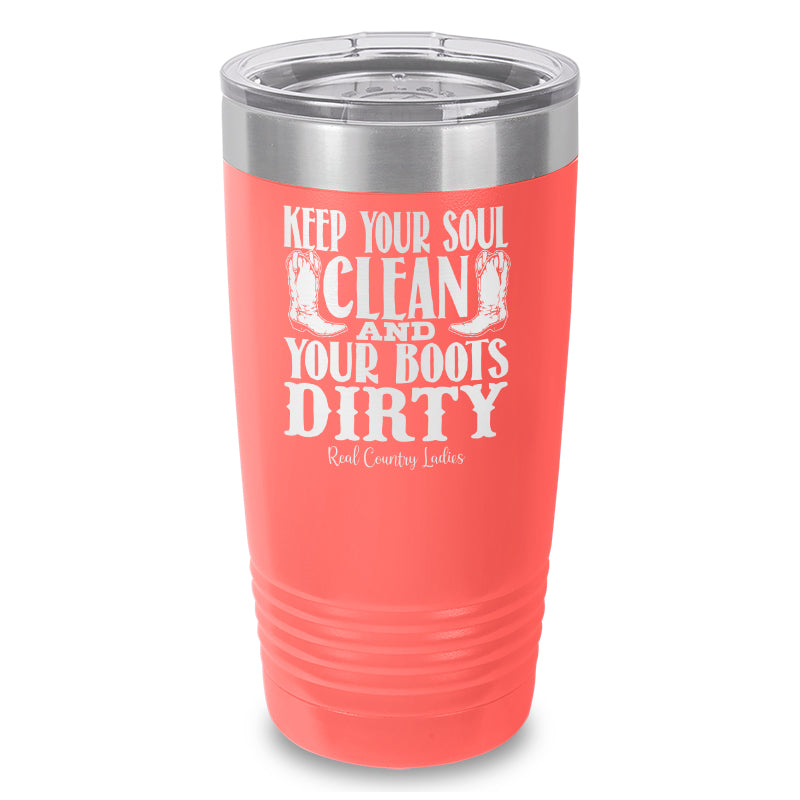 Keep Your Soul Clean Laser Etched Tumbler