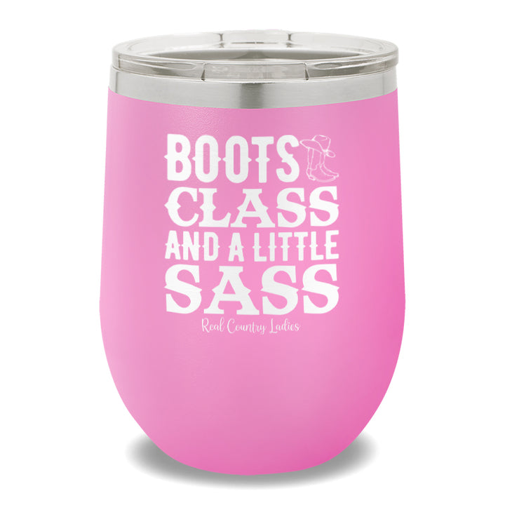 Boots Class And A Little Sass 12oz Stemless Wine Cup