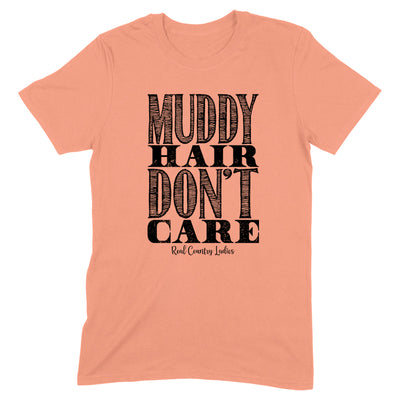 Muddy Hair Don't Care Black Print Front Apparel