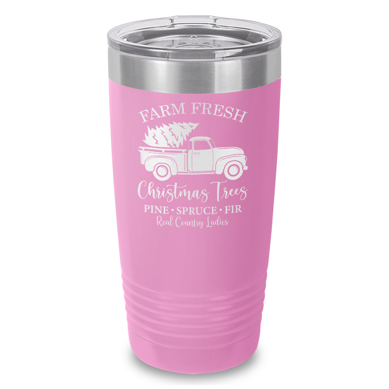 $10 Special | Farm Fresh Christmas Trees Laser Etched Tumbler