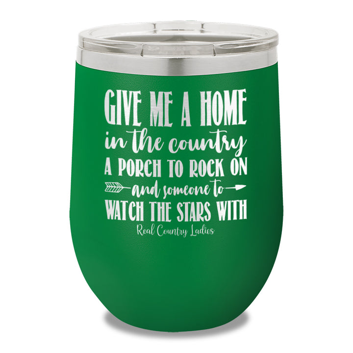 Give Me A Home In The Country 12oz Stemless Wine Cup