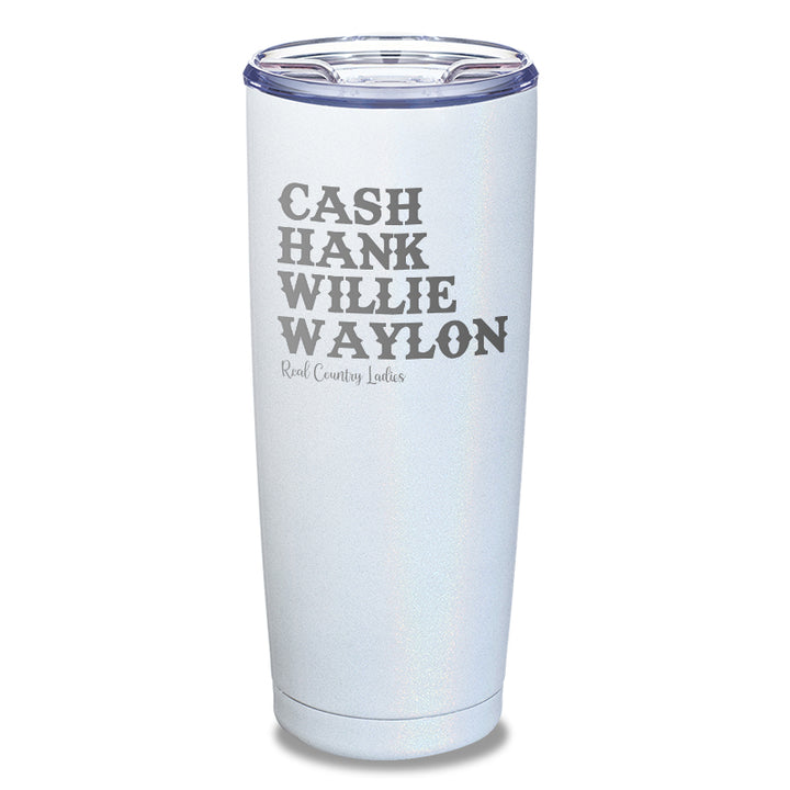 Cash Hank Willie Waylon Laser Etched Tumbler