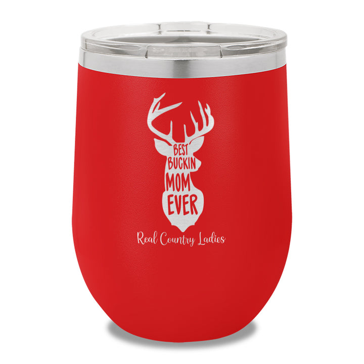 Best Buckin Mom 12oz Stemless Wine Cup