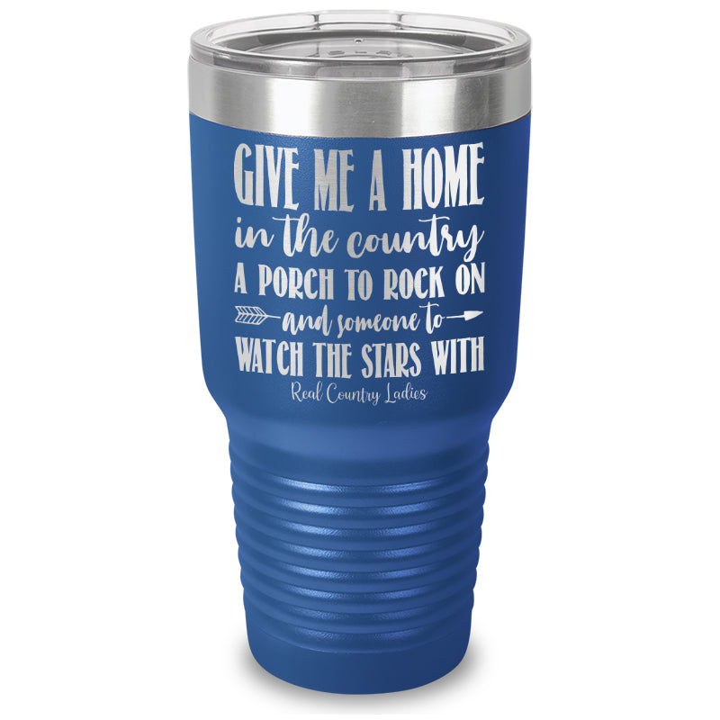 Give Me A Home In The Country Laser Etched Tumbler