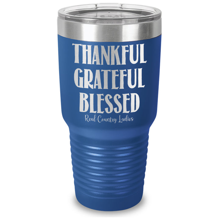 Thankful Grateful Blessed Laser Etched Tumbler