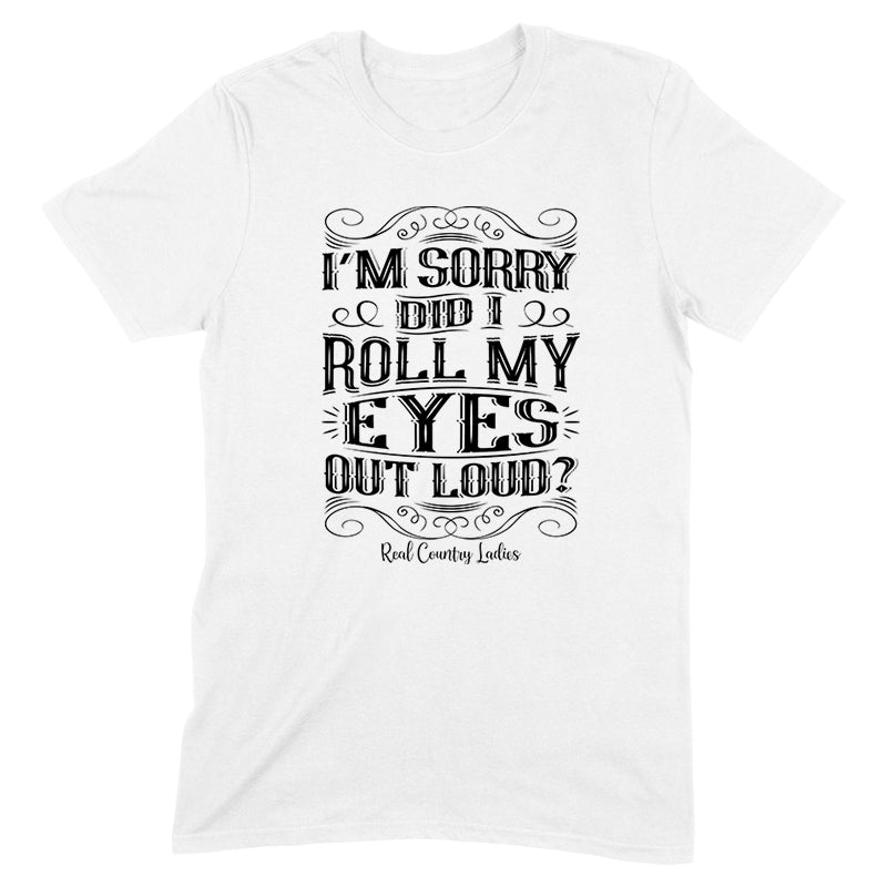 Roll My Eyes Out Loud Black Print Front Apparel