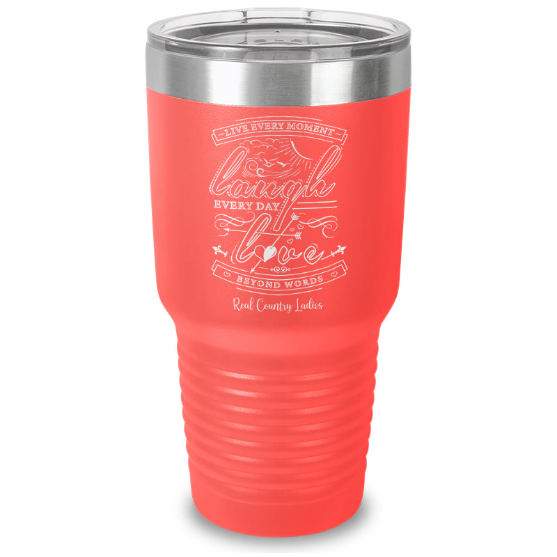 Live Laugh Love Laser Etched Tumbler