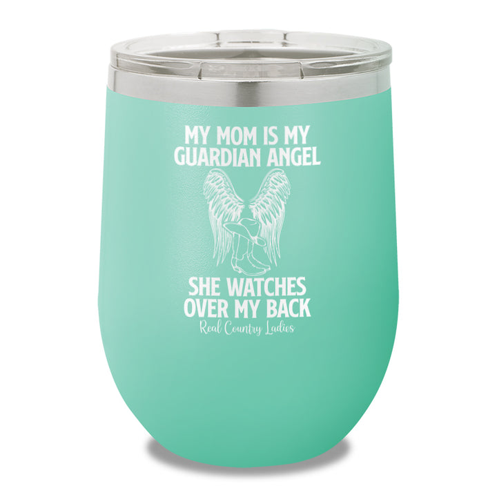 My Mom Is My Guardian Angel 12oz Stemless Wine Cup