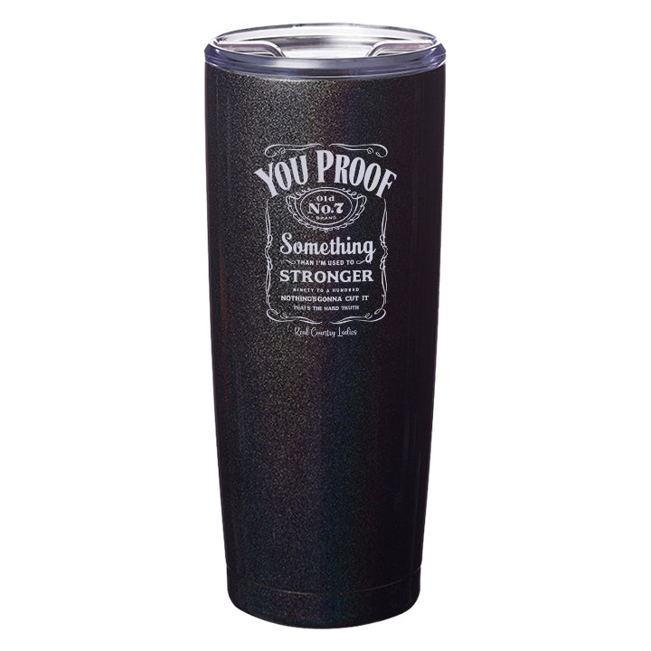 You Proof Laser Etched Tumblers