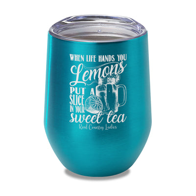 When Life Hands You Lemons Laser Etched Tumbler