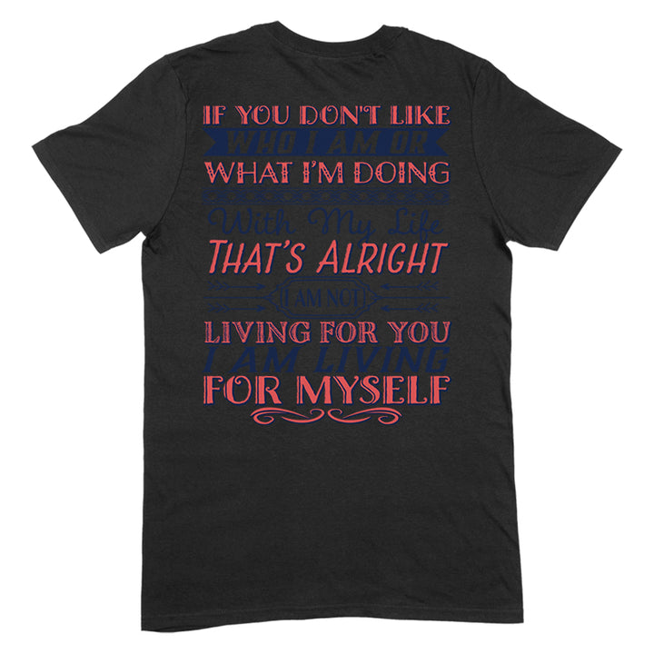 I Am Living For Myself Apparel