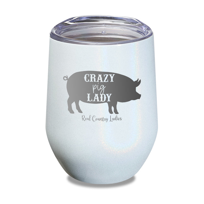 Crazy Pig Lady Laser Etched Tumbler