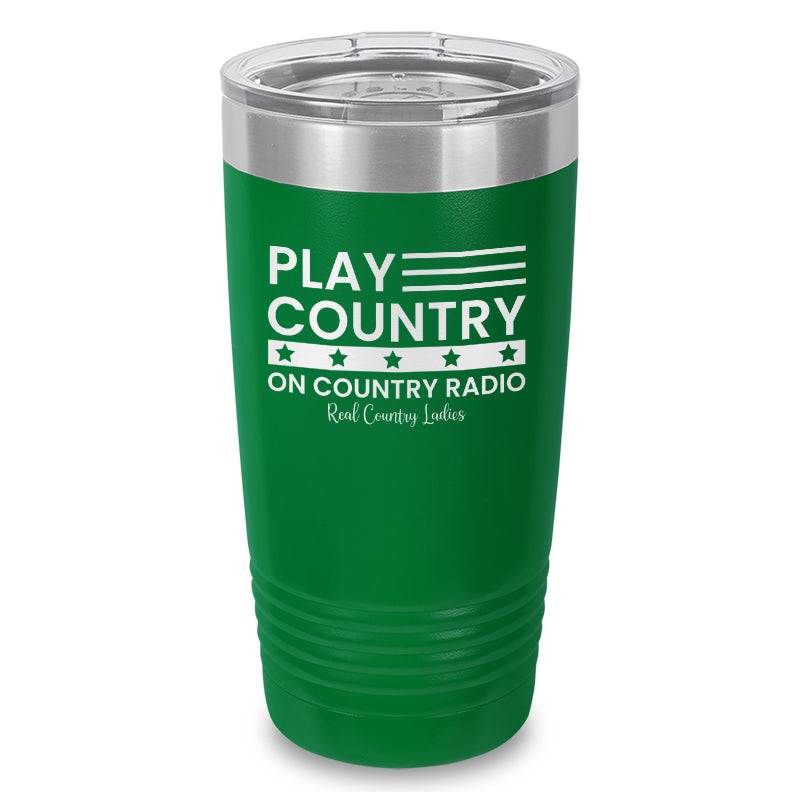 Play Country On Country Radio Laser Etched Tumbler