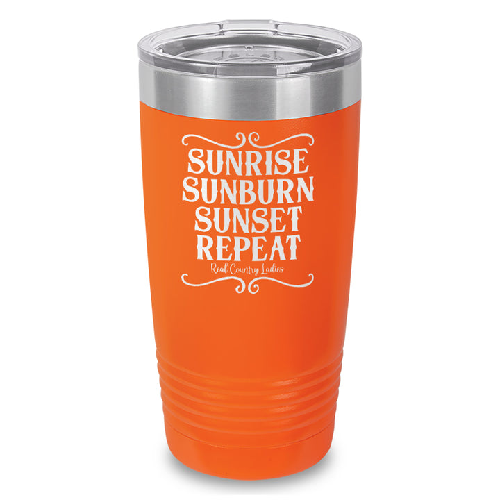 Sunrise Sunburn Sunset Repeat Laser Etched Tumbler