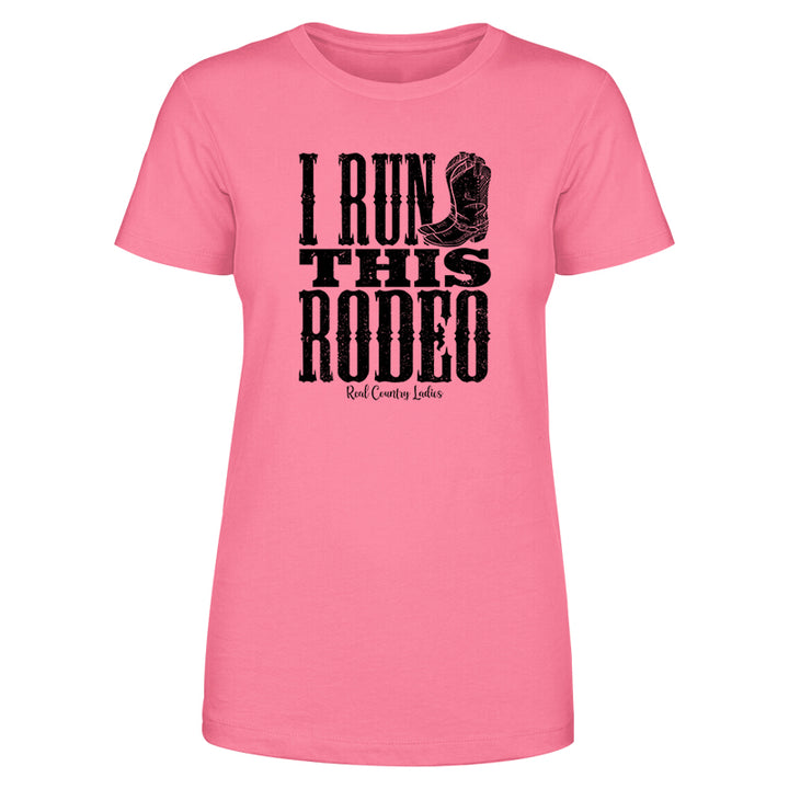 I Run This Rodeo Black Print Front Apparel