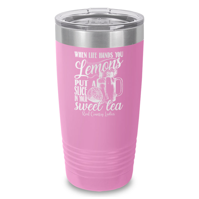 When Life Hands You Lemons Laser Etched Tumbler