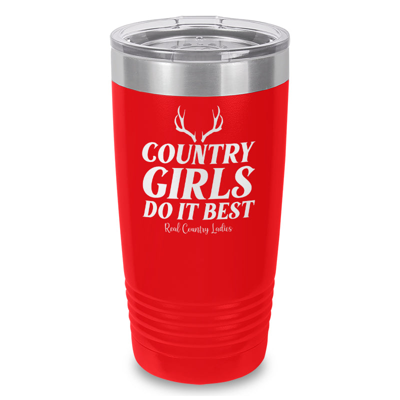 Country Girls Do It Best Laser Etched Tumbler