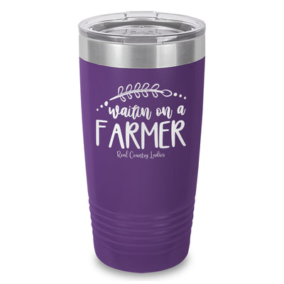 Waitin On A Farmer Laser Etched Tumbler