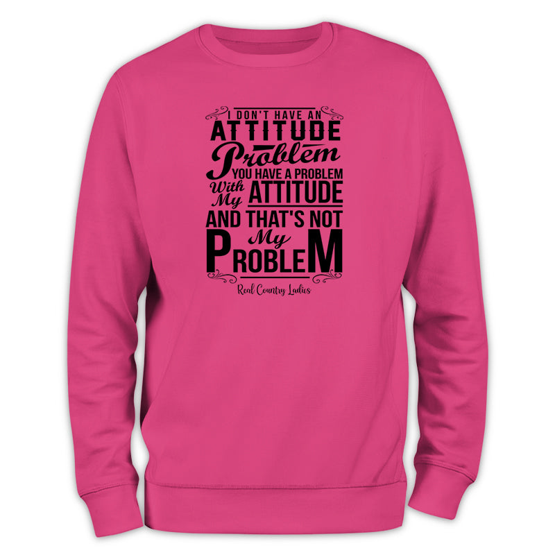 Not My Problem Crewneck Sweatshirt