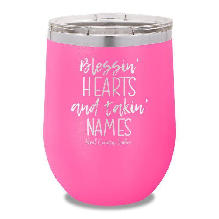 Blessin Hearts And Takin Names 12oz Stemless Wine Cup