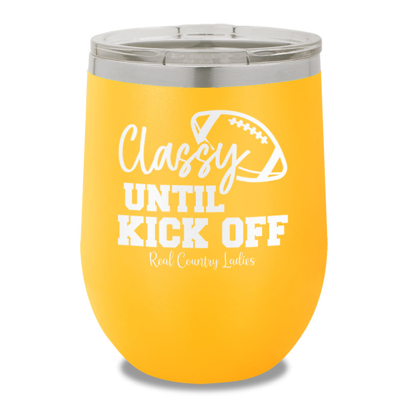 Classy Until Kick Off Stemless Wine Cup