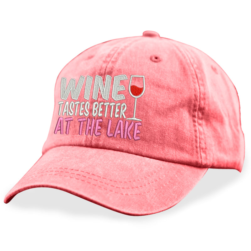 Wine Tastes Better At The Lake Hat