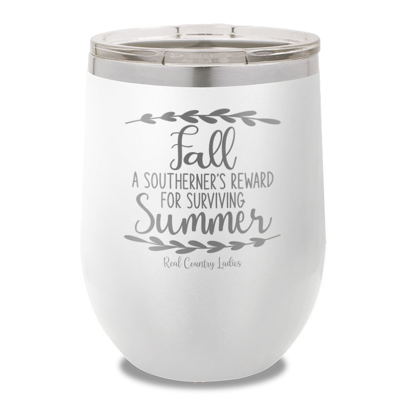 Fall Is A Southerner's Reward 12oz Stemless Wine Cup