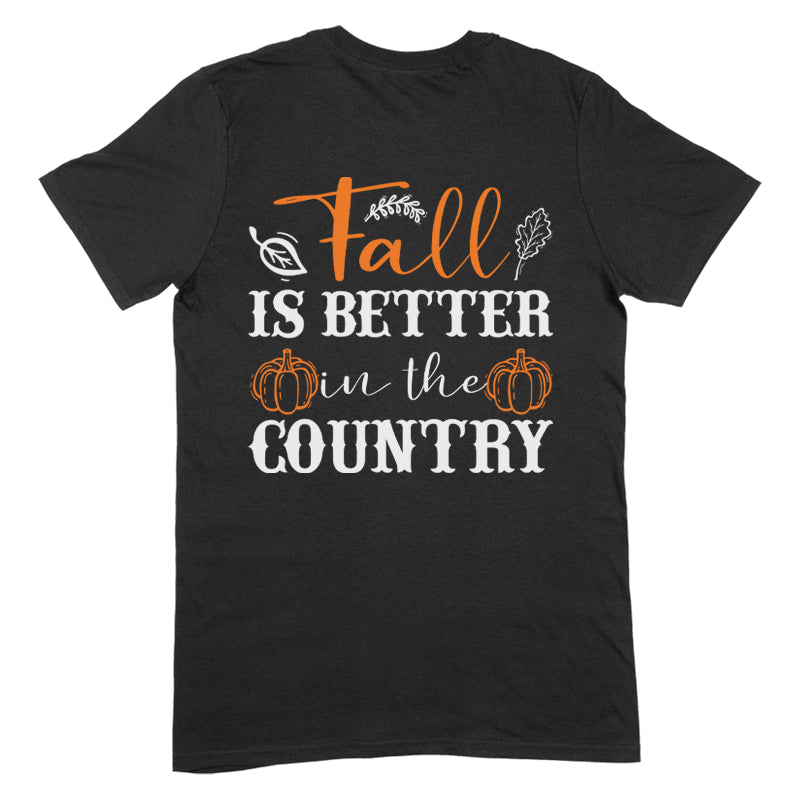 Fall Is Better In The Country Apparel