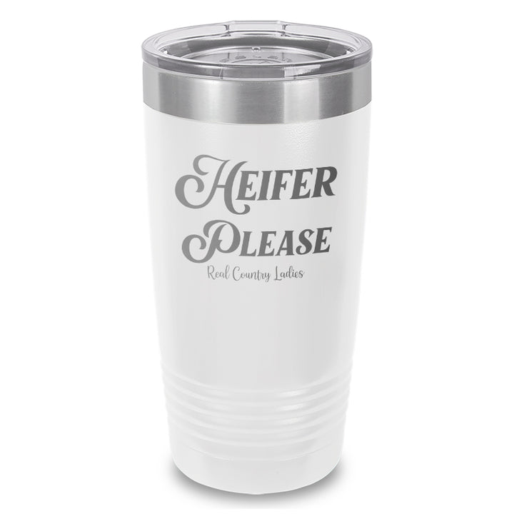 Heifer Please Laser Etched Tumbler